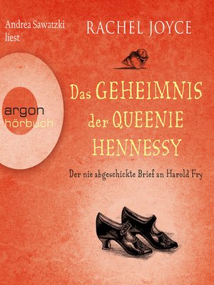 cover image of Der nie abgeschickte Liebesbrief an Harold Fry--Das Geheimnis der Queenie Hennessy